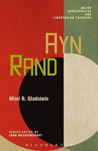 Stock image for Ayn Rand (Major Conservative and Libertarian Thinkers) for sale by HPB Inc.