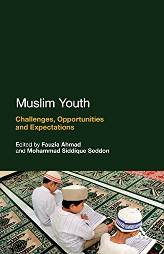 Stock image for Muslim Youth: Challenges, Opportunities and Expectations for sale by WorldofBooks