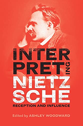 Stock image for Interpreting Nietzsche: Reception and Influence for sale by HPB-Red