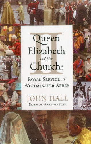 Stock image for Queen Elizabeth II and Her Church: Royal Service at Westminster Abbey for sale by AwesomeBooks