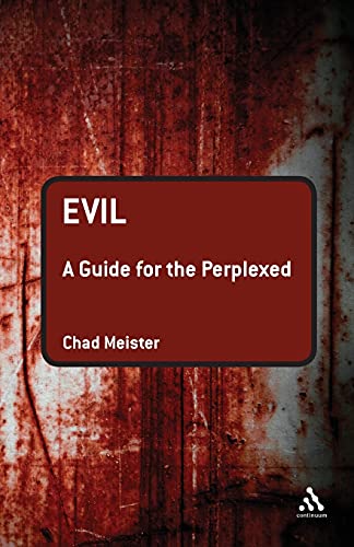 Imagen de archivo de Evil: A Guide for the Perplexed a la venta por Chiron Media