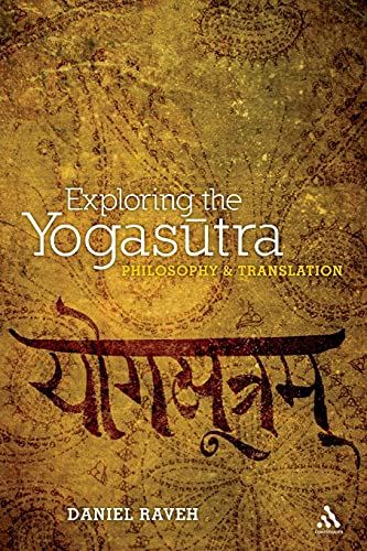9781441122124: Exploring the Yogasutra: Philosophy and Translation