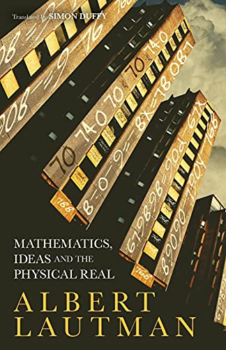 9781441123442: Mathematics, Ideas and the Physical Real