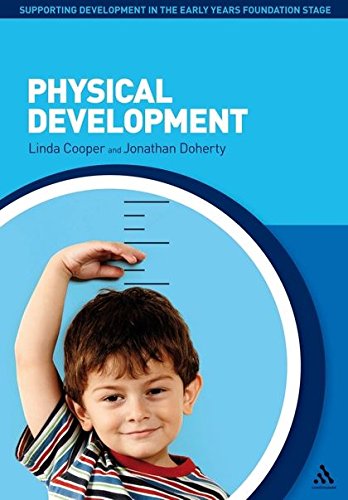 Stock image for Physical Development (Supporting Development in the Early Years Foundation Stage) for sale by Midtown Scholar Bookstore