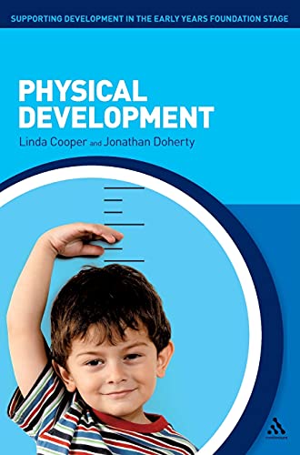 Stock image for Physical Development (Supporting Development in the Early Years Foundation Stage) for sale by Midtown Scholar Bookstore