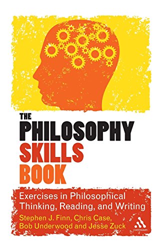 9781441124562: The Philosophy Skills Book: Exercises in Philosophical Thinking, Reading, and Writing
