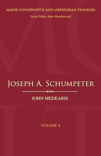 9781441126337: Joseph A. Schumpeter (Major Conservative and Libertarian Thinkers)