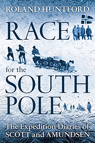 Stock image for Race for the South Pole: The Expedition Diaries of Scott and Amundsen for sale by BooksRun