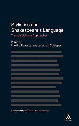 9781441127952: Stylistics and Shakespeare's Language: Transdisciplinary Approaches (Advances in Stylistics)