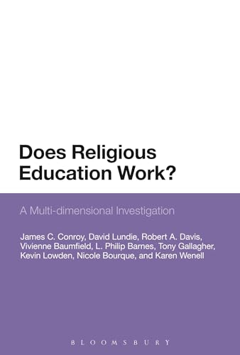 Beispielbild fr Does Religious Education Work?: A Multi-Dimensional Investigation zum Verkauf von Reuseabook