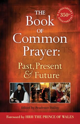 9781441128188: The Book of Common Prayer: Past, Present and Future: A 350th Anniversary Celebration