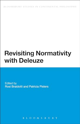 Imagen de archivo de Revisiting Normativity with Deleuze (Bloomsbury Studies in Continental Philosophy) a la venta por Midtown Scholar Bookstore
