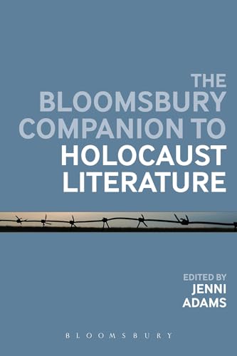 9781441129086: The Bloomsbury Companion to Holocaust Literature (Bloomsbury Companions)