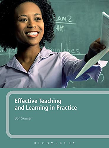 9781441129239: Effective Teaching and Learning in Practice