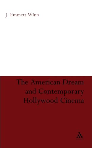 9781441129758: The American Dream and Contemporary Hollywood Cinema