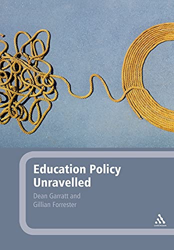 9781441130730: Education Policy Unravelled