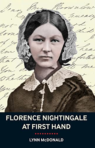 Beispielbild fr Florence Nightingale At First Hand: Vision, Power, Legacy zum Verkauf von WorldofBooks