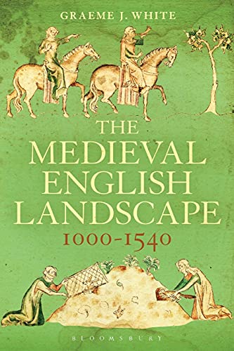 Beispielbild fr The Medieval English Landscape, 1000-1540 zum Verkauf von Chiron Media