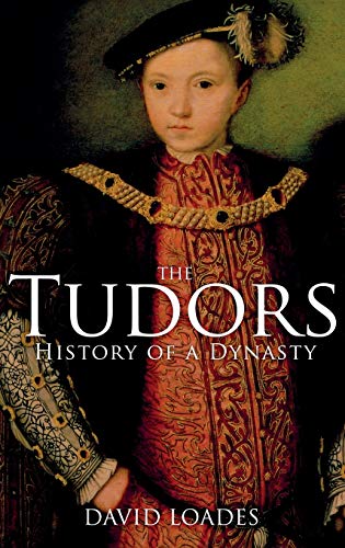 Beispielbild fr The Tudors: The History of a Dynasty zum Verkauf von WorldofBooks