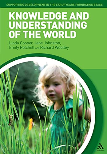 9781441137623: Knowledge and Understanding of the World (Supporting Development in the Early Years Foundation Stage)
