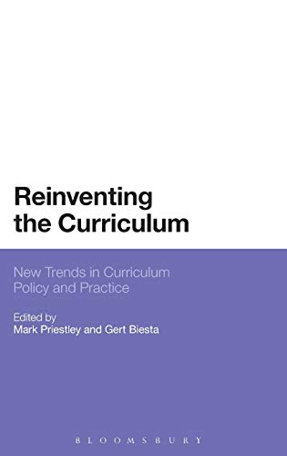 Beispielbild fr Reinventing the Curriculum: New Trends in Curriculum Policy and Practice zum Verkauf von AwesomeBooks