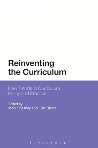 Stock image for Reinventing the Curriculum: New Trends in Curriculum Policy and Practice for sale by AwesomeBooks