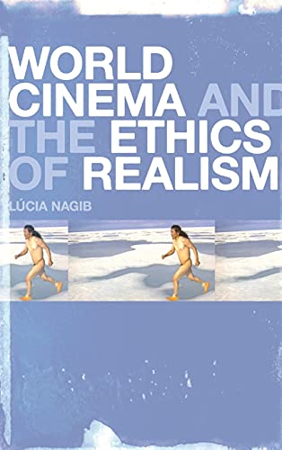 Stock image for World Cinema and the Ethics of Realism for sale by Prominent Books