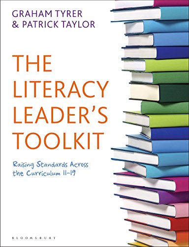 9781441138835: The Literacy Leader's Toolkit: Raising Standards Across the Curriculum 11-19