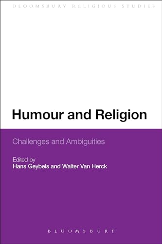 Beispielbild fr Humour and Religion: Challenges and Ambiguities zum Verkauf von Chiron Media