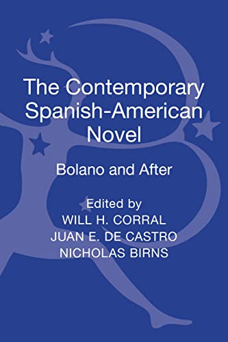 9781441140395: The Contemporary Spanish-American Novel: Bolano and After