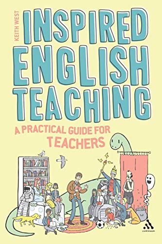 9781441141347: Inspired English Teaching: A Practical Guide for Teachers