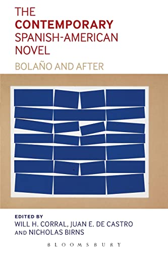 Beispielbild fr The Contemporary Spanish-American Novel: Bolano and After zum Verkauf von ThriftBooks-Dallas