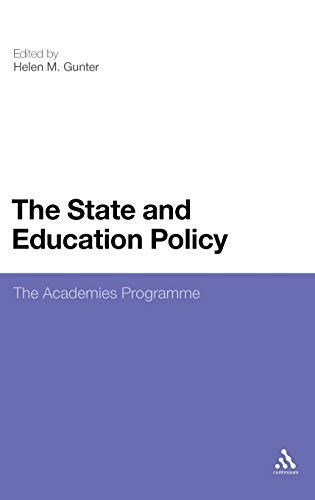9781441143112: The State and Education Policy: The Academies Programme