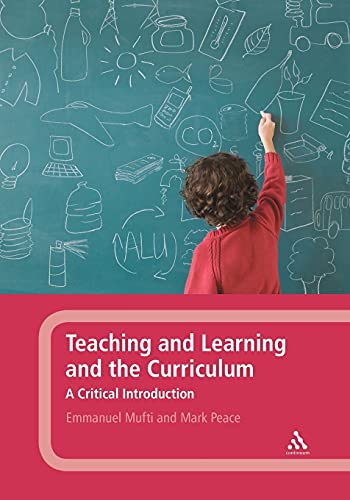Beispielbild fr Teaching and Learning and the Curriculum: A Critical Introduction zum Verkauf von AwesomeBooks
