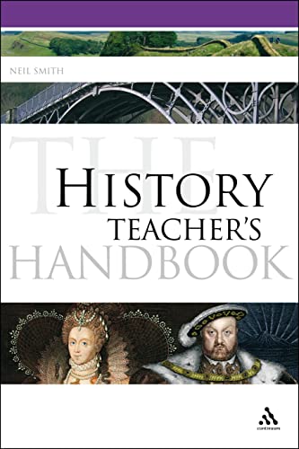 Beispielbild fr History Teacher's Handbook: 8 (Continuum Education Handbooks) zum Verkauf von WorldofBooks