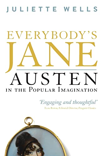 Beispielbild fr Everybody's Jane: Austen in the Popular Imagination zum Verkauf von Chiron Media