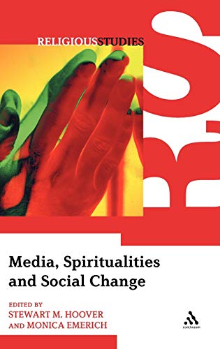 Stock image for Media, Spiritualities and Social Change for sale by Windows Booksellers
