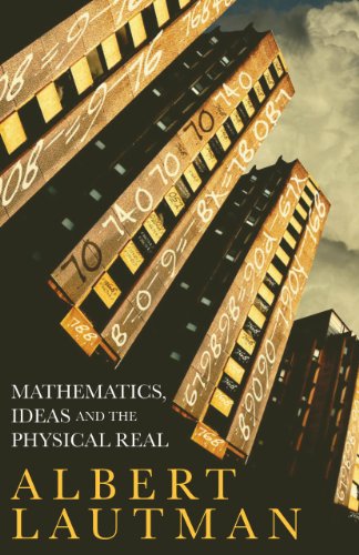 9781441146564: Mathematics, Ideas and the Physical Real