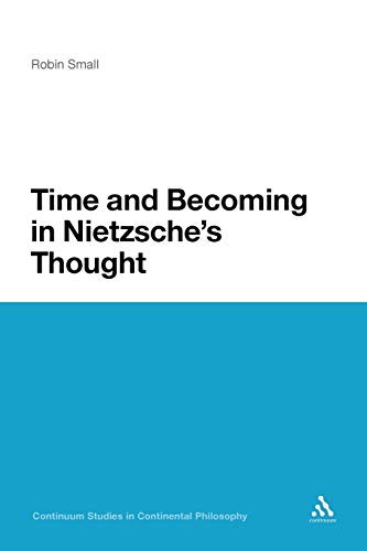9781441147943: Time and Becoming in Nietzsche's Thought