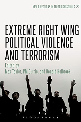 9781441151629: Extreme Right Wing Political Violence and Terrorism (New Directions in Terrorism Studies)