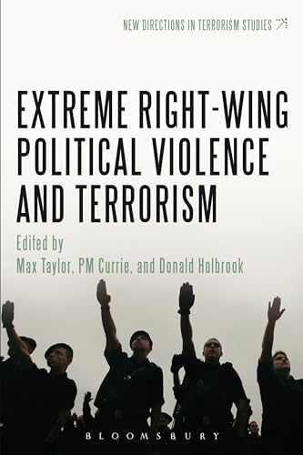 9781441151629: Extreme Right Wing Political Violence and Terrorism (New Directions in Terrorism Studies)