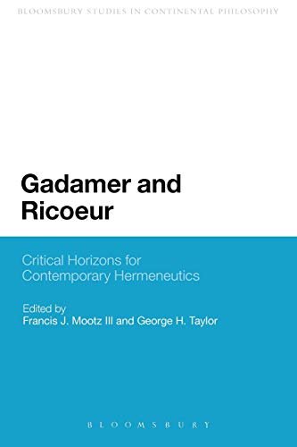Imagen de archivo de Gadamer and Ricoeur: Critical Horizons for Contemporary Hermeneutics a la venta por Ria Christie Collections