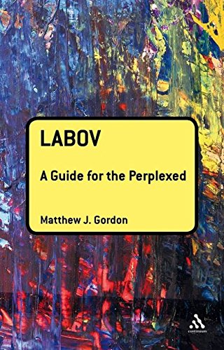 Stock image for Labov: A Guide for the Perplexed (Guides for the Perplexed) for sale by Ergodebooks