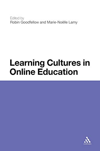 Learning Cultures in Online Education (9781441158680) by Goodfellow, Robin; Lamy, Marie-NoÃ«lle
