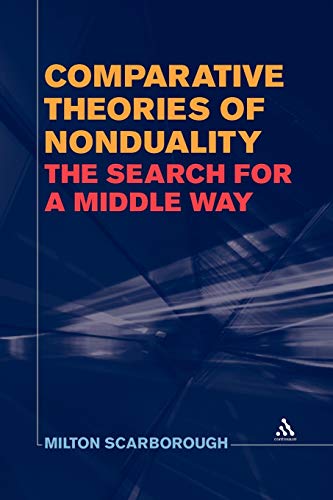 Stock image for Comparative Theories of Nonduality: The Search for a Middle Way for sale by Chiron Media