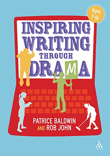 9781441159090: Inspiring Writing through Drama: Creative Approaches to Teaching Ages 7-16