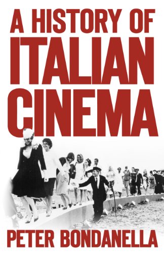 A History of Italian Cinema - Bondanella, Peter E.