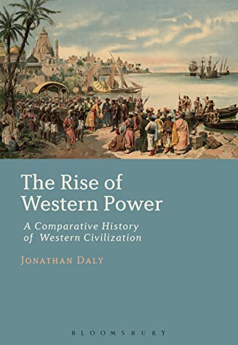 Imagen de archivo de The Rise of Western Power : A Comparative History of Western Civilization a la venta por Better World Books