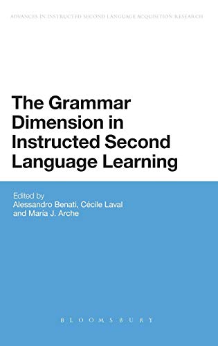 Stock image for The Grammar Dimension in Instructed Second Language Learning (Advances in Instructed Second Language Acquisition Research, 2) for sale by Phatpocket Limited