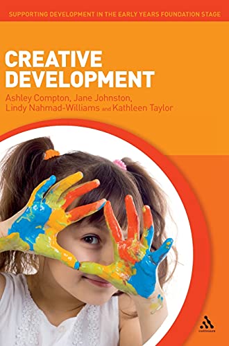 9781441163301: Creative Development (Supporting Development in the Early Years Foundation Stage)